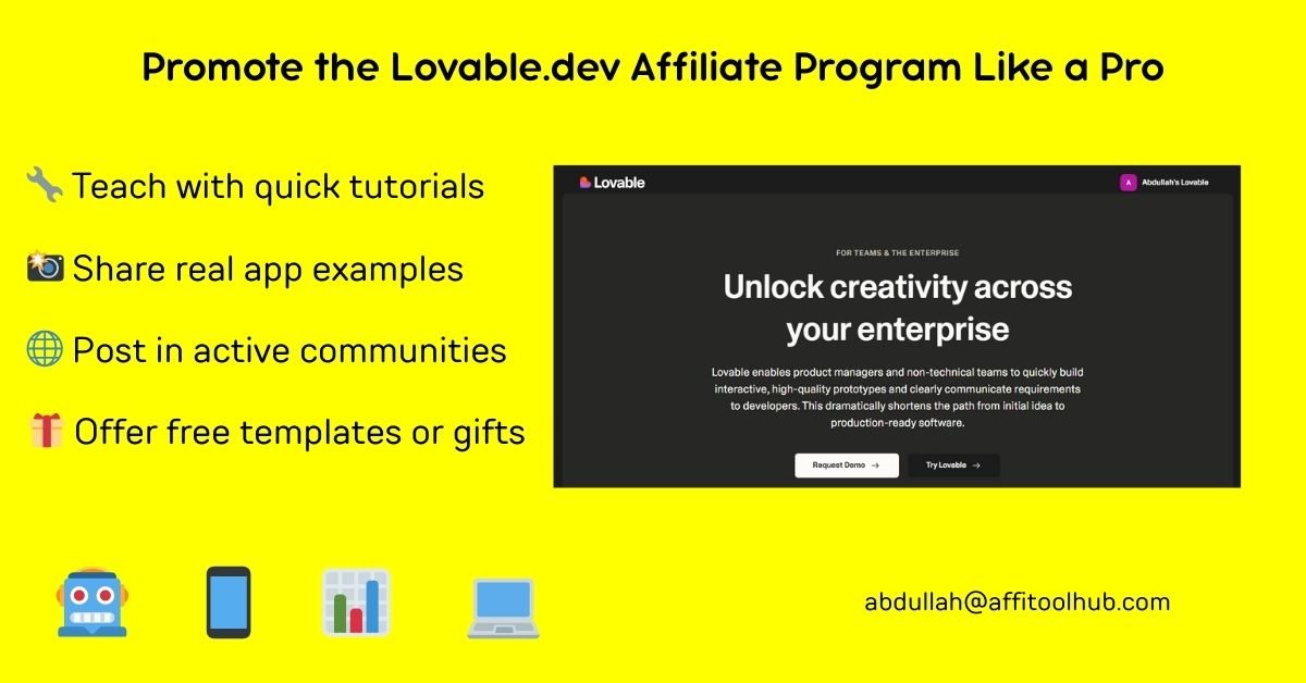 Tips to promote the Lovable.dev affiliate program – teach with tutorials, share real app examples, post in communities, and offer free templates to boost recurring income.